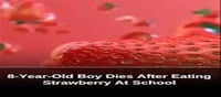 An 8-year-old boy died after eating strawberries..!? What happened?